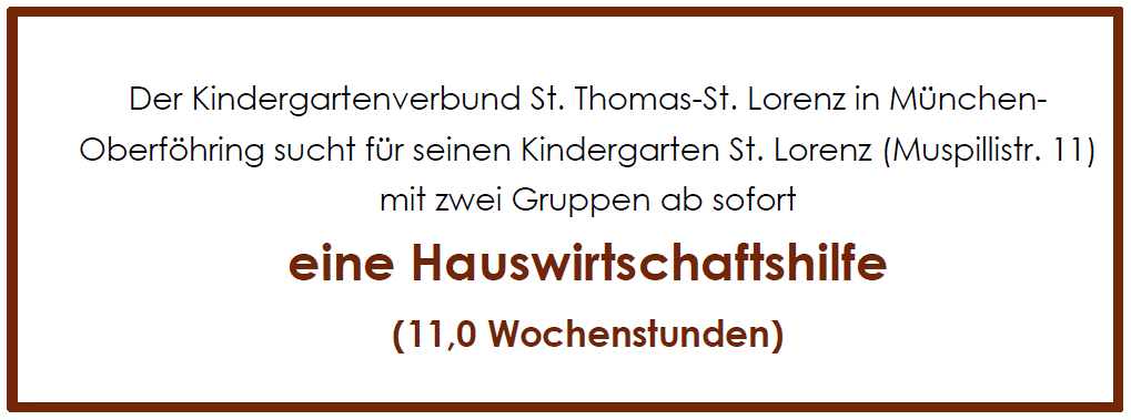 Haushaltshilfe für Kindergarten gesucht