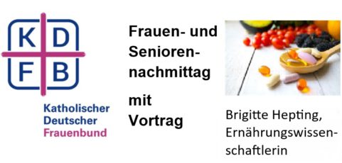 Frauenbund- und Seniorennachmittag: Nahrungsergänzungsmittel: Nutzen oder Risiko?